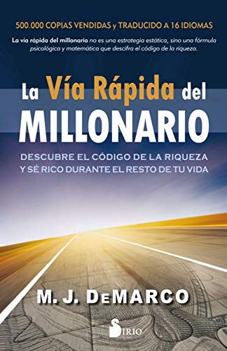 la via rapida del millonario la via rapida del millonario