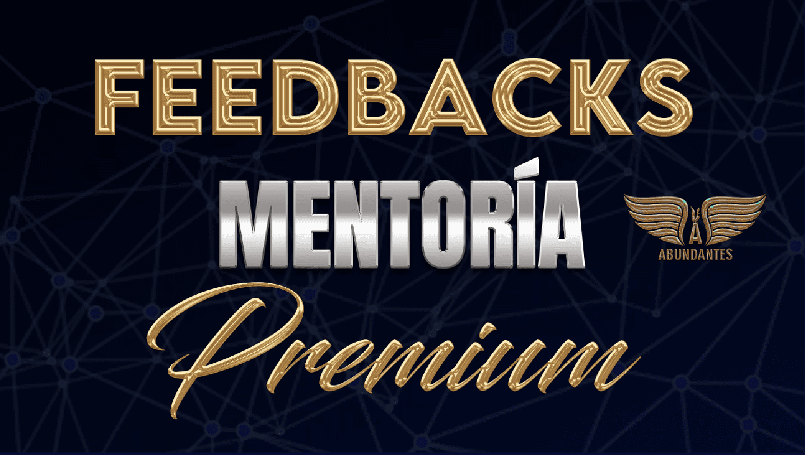 Feedbacks Mentoría Premium