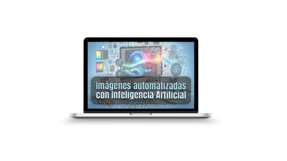 Imágenes automatizadas con inteligencia artificial (1)